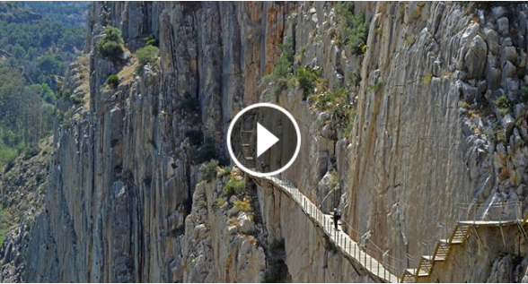 El Caminito del Rey, sentiero più pericoloso al mondo